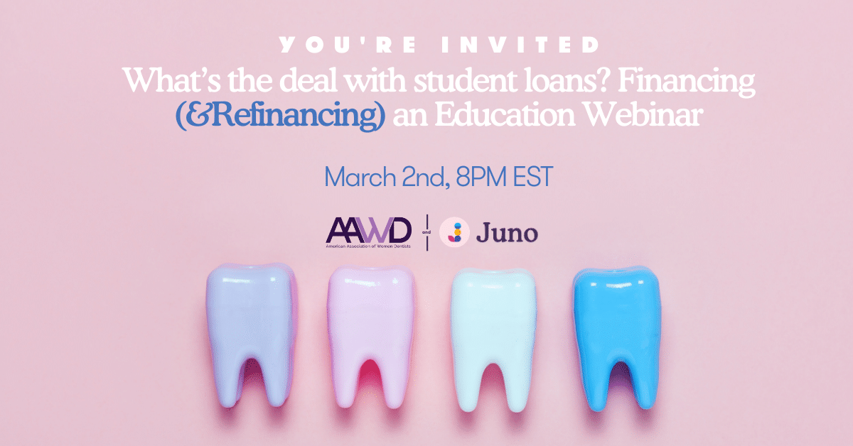 March 2, 2021 – Register for Juno’s educational webinar on student loans, refinancing, and more!